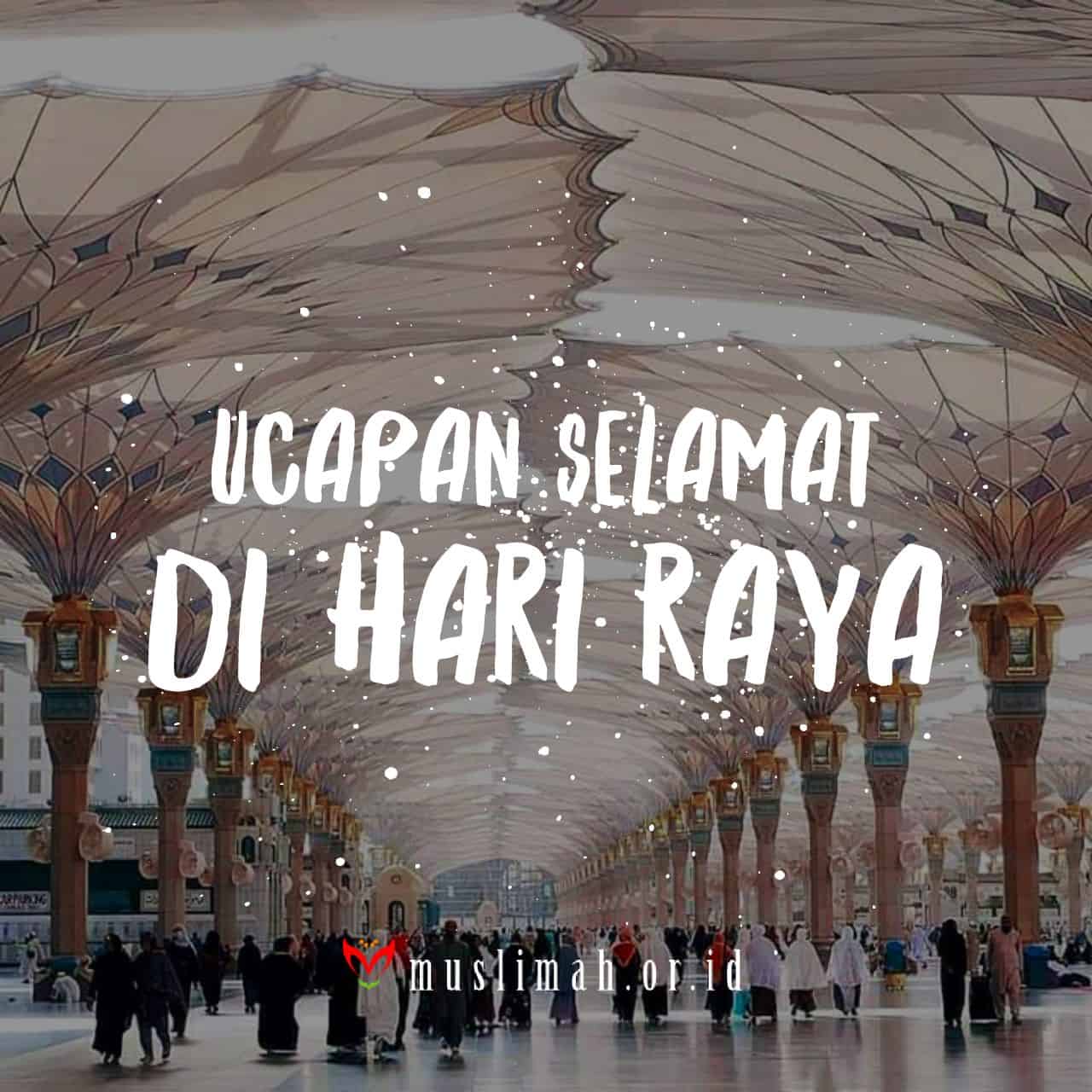 Ucapan Selamat Di Hari Raya